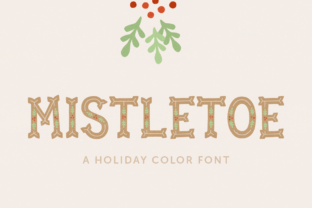Enhance Holiday Designs with the Mistletoe Font
