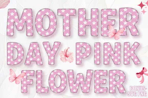 Mother Day Pink Flower: Elevate Your Designs with Floral Typography