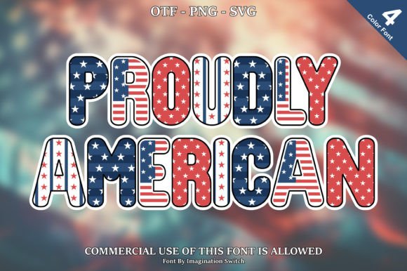 Proudly American: A Font for Bold Visual Identity