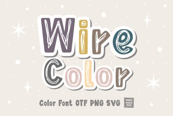 Wire Color: A Sweet Font for Bold Visual Design